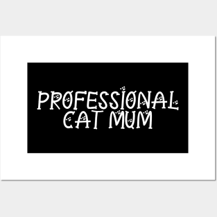 Professional Cat Mum Posters and Art